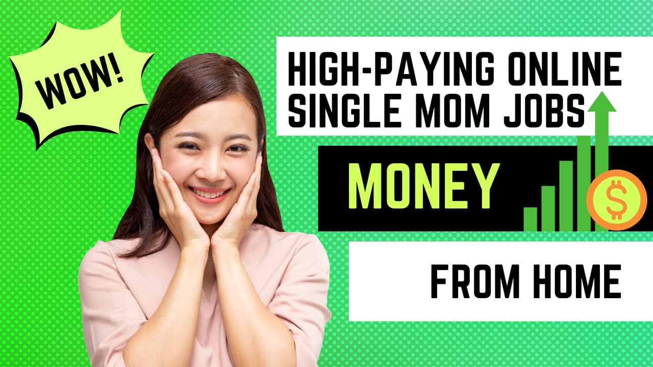 single mom jobs